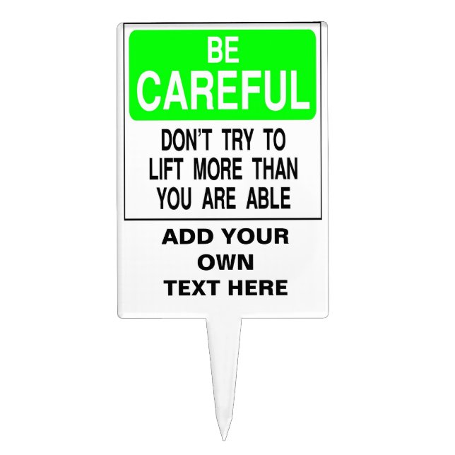 Funny warning sign cake topper (Front)