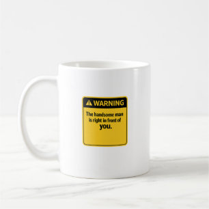Funny Warning Sign mug for friend Gifts 