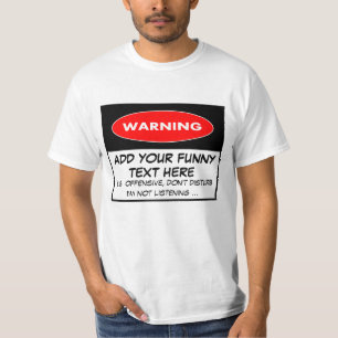 Funny warning T-Shirt