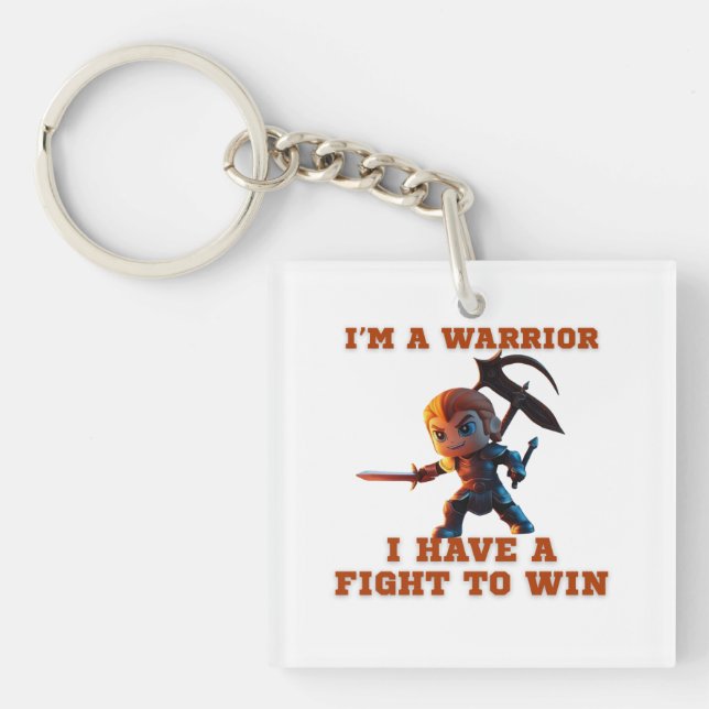 Funny Warrior Quote  Keychain (Front)