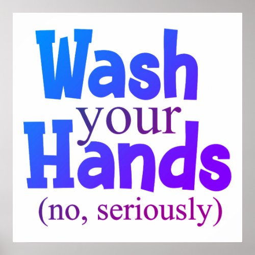 Funny Wash Your Hands Bathroom Hygiene Sign