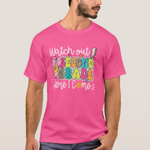 Funny Watch Out 2nd Grade Here I Come Cute Girls B T-Shirt