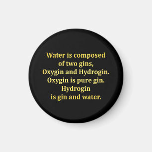 Funny Water and Gin Joke Magnet
