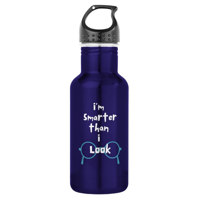 Funny Water Bottle - Smarter Than I Look (Front)