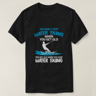 Funny Water Skiing Designs For Men Women Water Ski T-Shirt