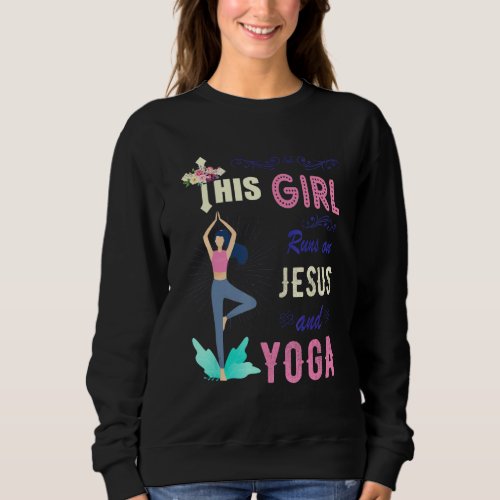 Funny  Watercolor Girl Run On Jesus And Yoga Sweatshirt