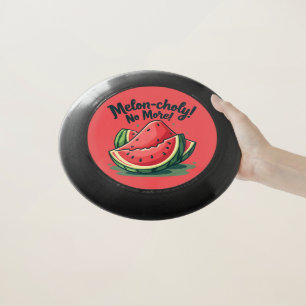 Funny Watermelon Pun "Melon-choly No More" Wham-O Frisbee