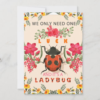 Funny We Only Need One luck and It's A  Ladybug Invitation