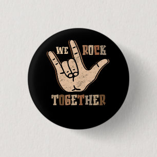 Funny We Rock Together Hands Sign Language Distres Button