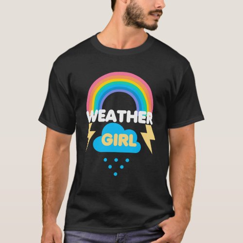 Funny Weather Girl Meteorologist Meteorology Cloud T_Shirt
