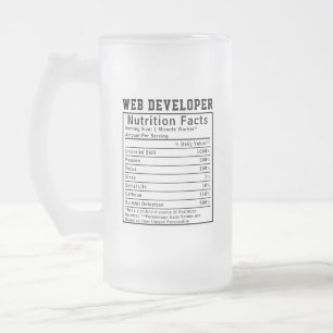 Funny Web Developer Nutrition Facts Coding Life Frosted Glass Beer Mug