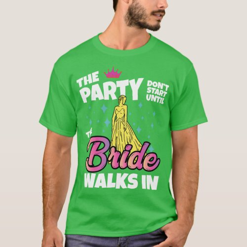 Funny Wedding and Bachelorette Party Bridemaids Ma T_Shirt