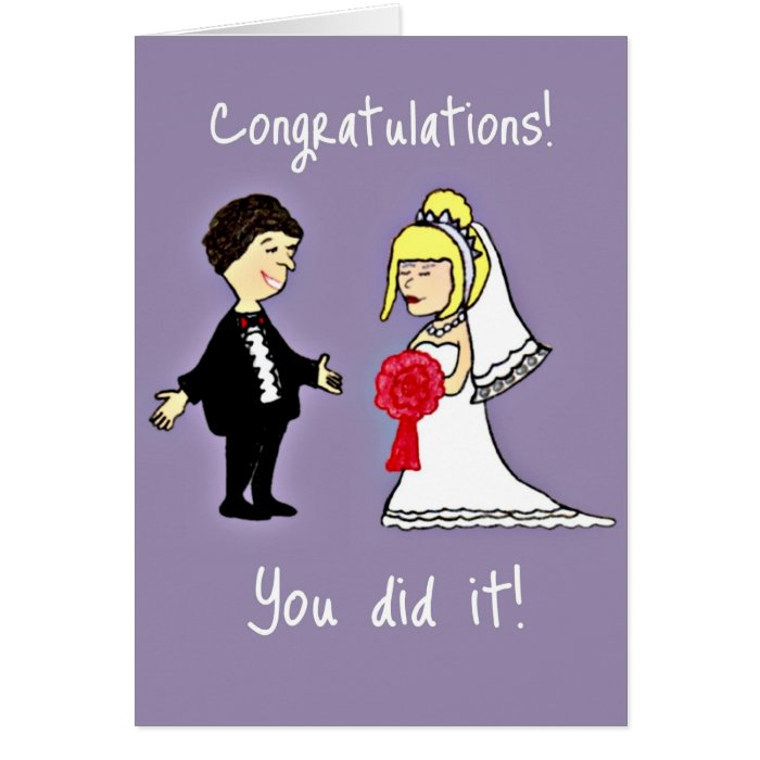 Funny Wedding congratulations Greeting Cards