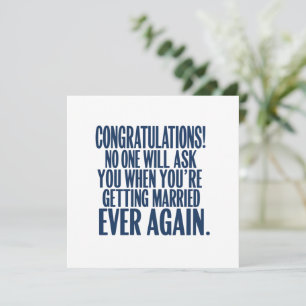 Funny Wedding Engagement Congratulations Married Card