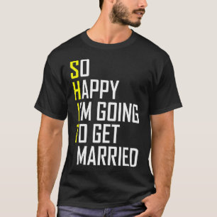 Funny Wedding Gift Sarcastic Groom Bride Wedding T-Shirt