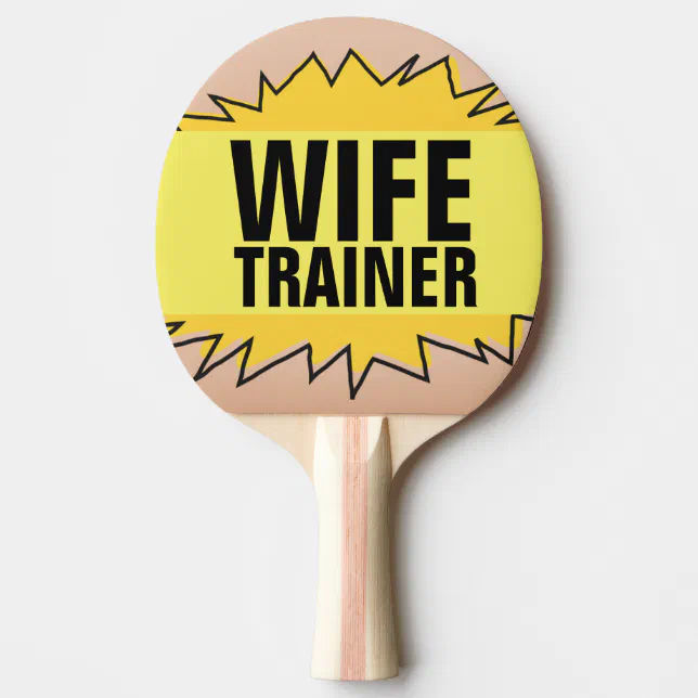 FUNNY WEDDING GIFT WIFE TRAINER SPANKING PADDLES | Zazzle