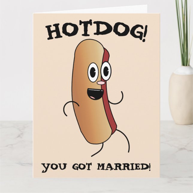 FUNNY WEDDING HOTDOG CONGRATULATIONS GREETING CARD (Front)