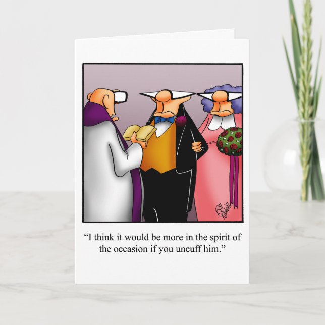 Funny Wedding Humor Greeting Card (Front)