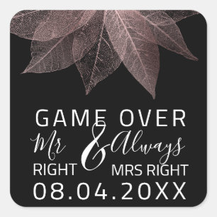 Funny Wedding Mr Right Always Mrs Right Game Over Square Sticker