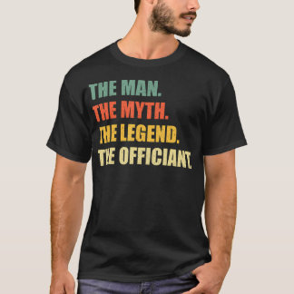 Funny Wedding Officiant Art For Men Dad Ordained M T-Shirt
