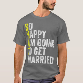Funny Wedding Sarcastic Groom Bride Engagement Mar T-Shirt