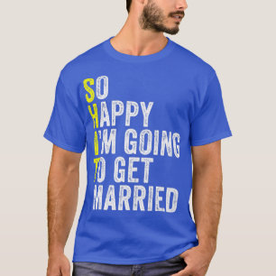 Funny Wedding Sarcastic Groom Bride Engagement Mar T-Shirt