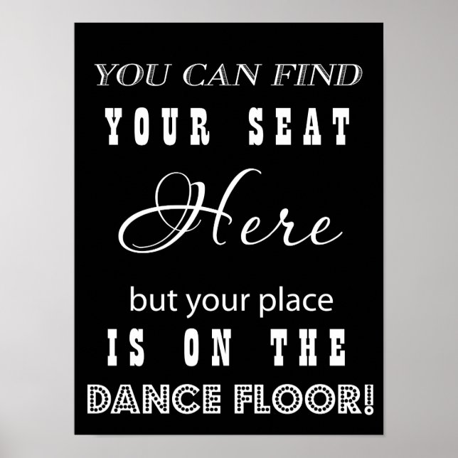 Funny Wedding sign reception dance and seat (Front)