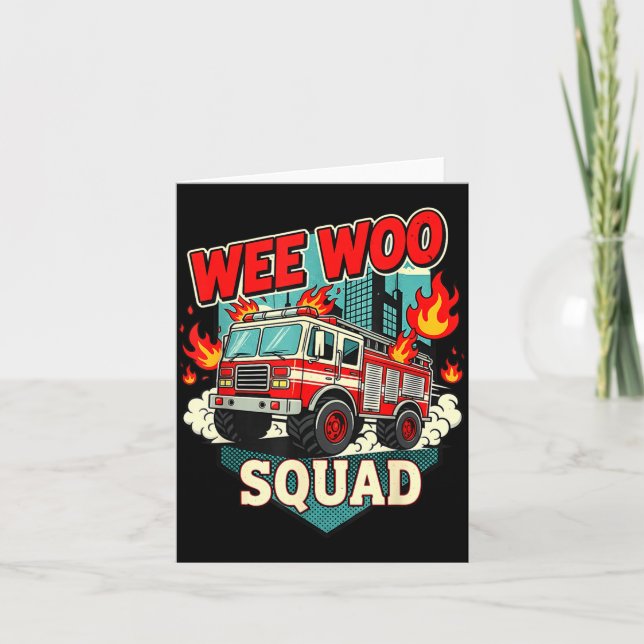 Funny Wee Woo Squad Fire Department Firefighter Fi Card (Front)