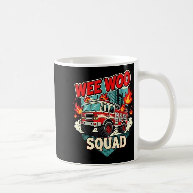 Funny Wee Woo Squad Fire Department Firefighter Fi Coffee Mug (Right)