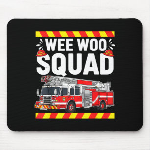 Funny Wee Woo Squad Fire Department Firefighter Fi Mouse Pad
