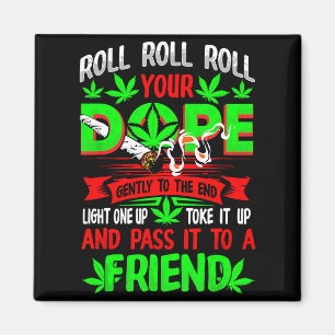 Funny Weed T Lover Roll Joint Friend Smoking Short Magnet