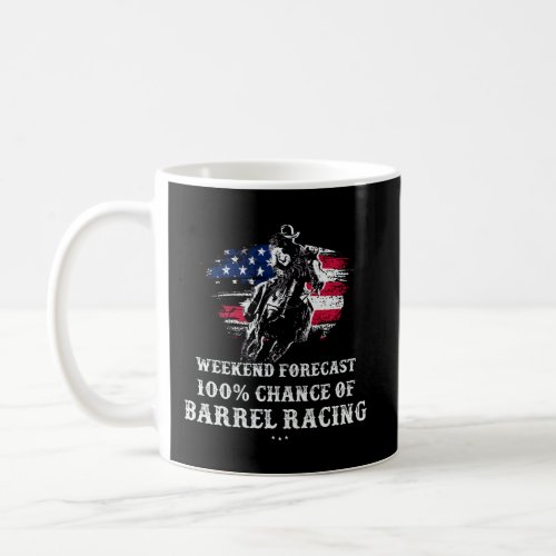 Funny Weekend Forecast Barrel Racing Riding Gifts Coffee Mug