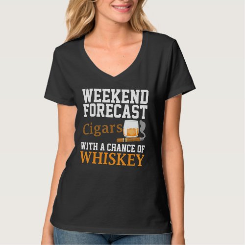 Funny Weekend Forecast Cigars And Whiskey For Men  T_Shirt