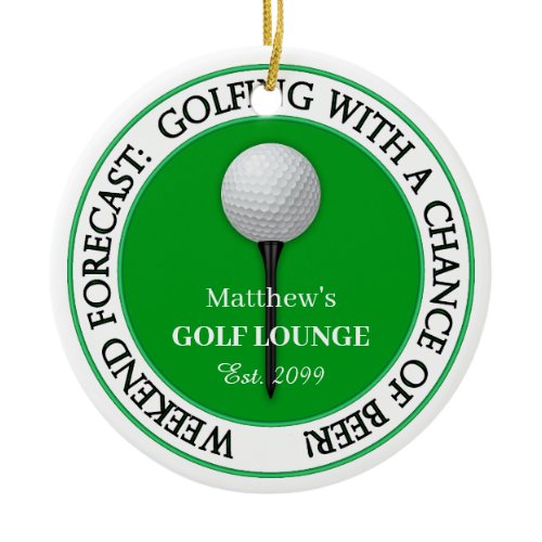 Funny Weekend Golf Lounge / Bar  Ceramic Ornament