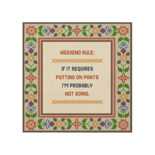 Funny Weekend Rule Cross-Stitch Wood Wall Art