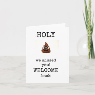 Funny Welcome Back Card