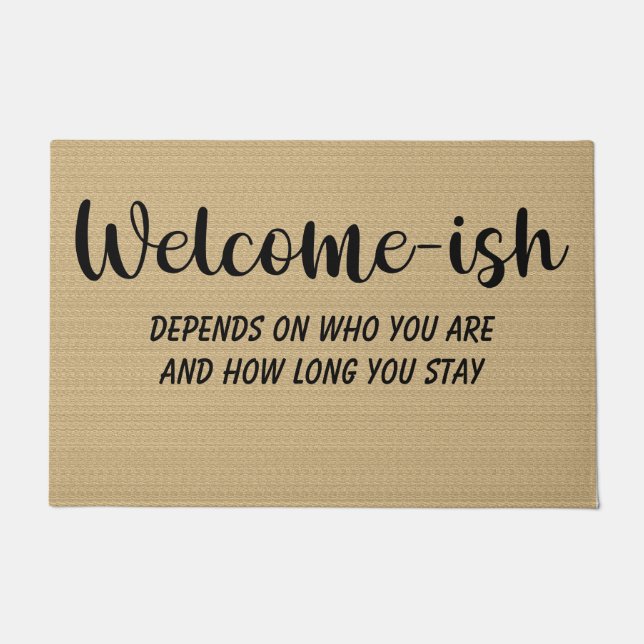 Funny Welcome-ish Doormat (Front)