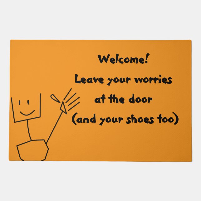 Funny Welcome – Leave Worries Behind Doormat (Front)