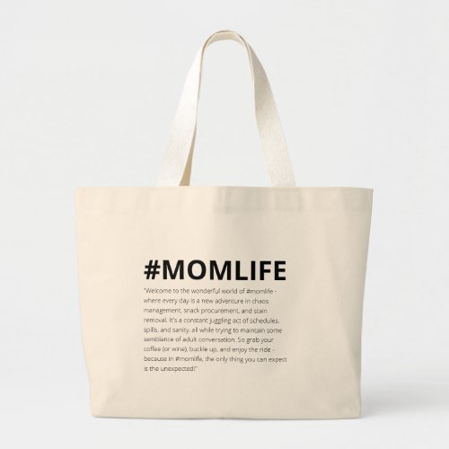 Funny Welcome to Mom Life Hashtag Large Tote Bag