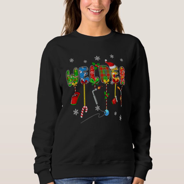 Funny Welder Christmas Holiday Pajamas Xmas Graphi Sweatshirt (Front)