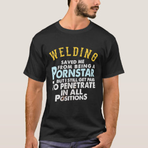 Funny Welding Proud Welder Gifts For Boyfriend Or T-Shirt