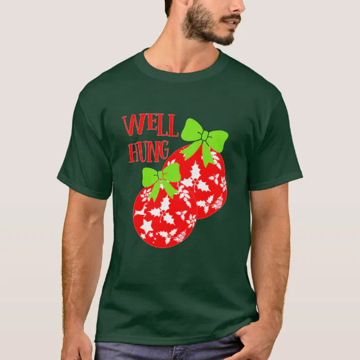 Mens Well Hung T Shirt Funny Christmas Stocking Tee Offensive Humor Xmas Gifts