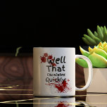 Funny Well That Escalated Quickly Coffee Mug<br><div class="desc">Funny Well That Escalated Quickly Coffee Mug
Have a customization request? Please contact us and we will be happy to help you.</div>