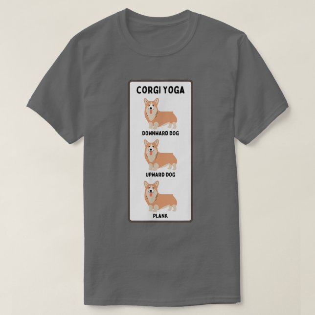 Funny Welsh Corgi Yoga Silly Pet Owner Joke Plank  T-Shirt (Design Front)