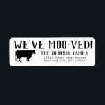 Funny We've Moved Black Cow Change Address Moving Label<br><div class="desc">Funny We've Moved Black Cow Change Address Moving Return Address Label</div>
