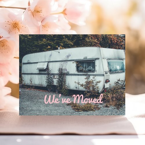 Funny Weve Moved Old White Trailer Home Announcement Postcard