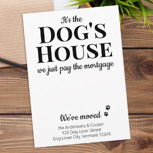 Funny We've Moved Pet Dog Moving Announcement
