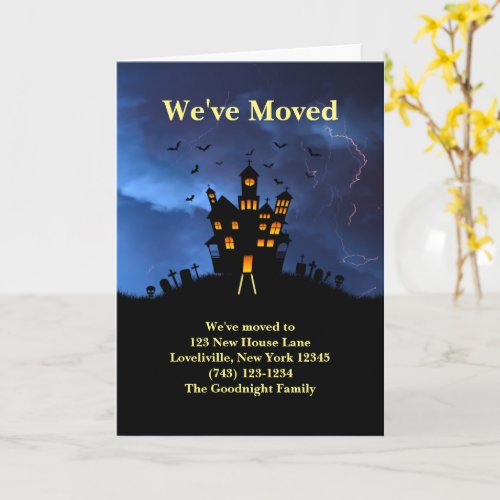 Funny Weve Moved Spooky Black Haunted House Card