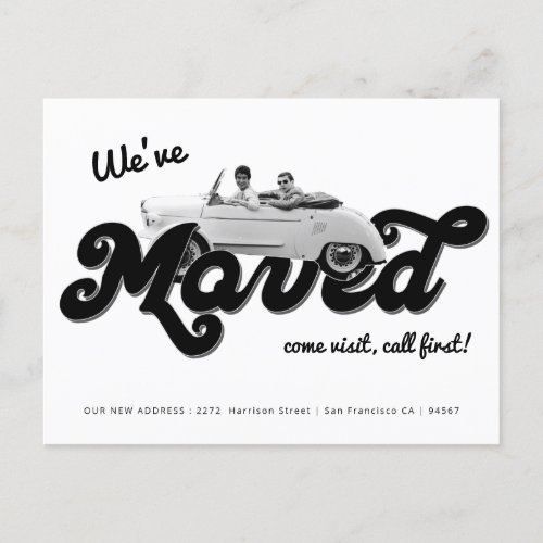 Funny Weve Moved Vintage Car Moving Black White Announcement Postcard