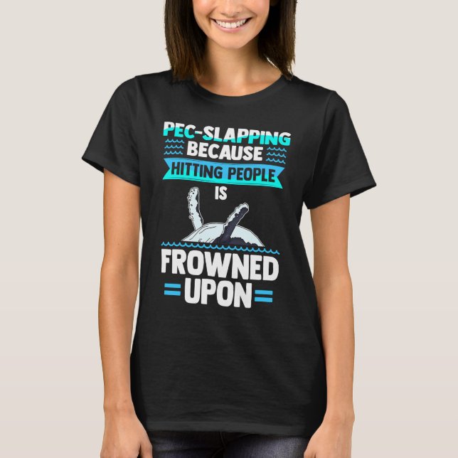 Funny Whale Ocean Marine Mammal & Whale Watching T-Shirt (Front)